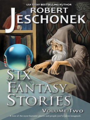 cover image of Six Fantasy Stories Volume Two